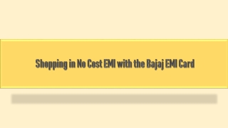 Shopping in No Cost EMI with the Bajaj EMI Card