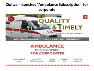 Ziqitza - launches “Ambulance Subscription” for corporates