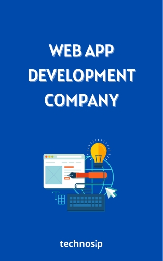 Web Application Development Company in USA - Technosip