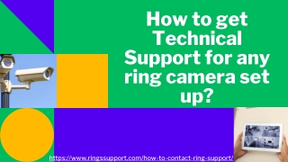 How to get Technical Support for any ring camera set up_