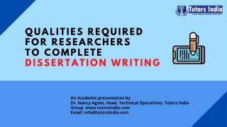 Best Features required for researchers to Complete Dissertation writing
