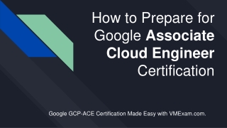 Easy to Clear Google Associate Cloud Engineer (GCP-ACE) Certification with High Score