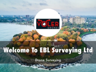 Detail Presentation About EBL Surveying Ltd