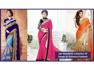 Get Wonderful Collection Of Sarees At Omnama Fashions