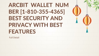 Arcbit  wallet  number [1-810-355-4365] Best security and privacy with best features