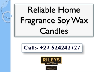 Reliable Home Fragrance Soy Wax Candles