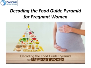 Decoding the Food Guide Pyramid for Pregnant Women