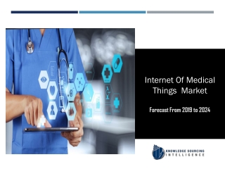 Global Internet Of Medical Things (IoMT) Market to be Worth USD1564.778 billion by 2024