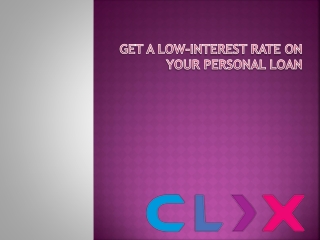 Get a Low-Interest Rate on your Personal Loan