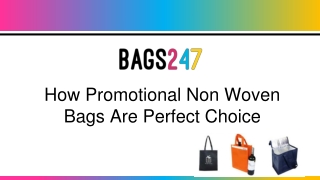 How Promotional Non Woven Bags Are Perfect Choice