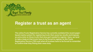 Register a trust as an agent