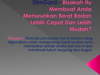 SlimGard Ulasan : Apakah SlimGard Fat Burner Benar-benar Berfungsi?