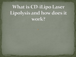What is CD-iLipo Laser Lipolysis and how does it work?
