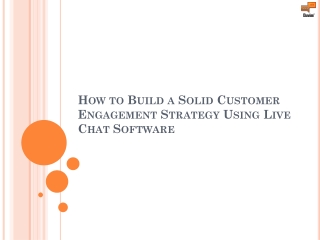 How To Build a Solid Customer Engagement Strategy
