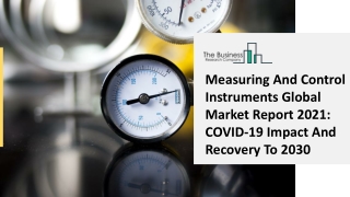 Measuring And Control Instruments Market Influencing Factors And Future Revenue