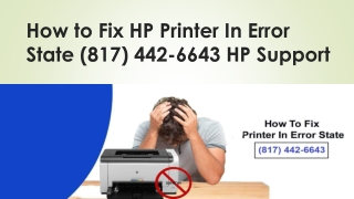 How to Fix HP Printer In Error state (817)-442-6643