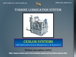 Know About Turbine Lubrication System In India