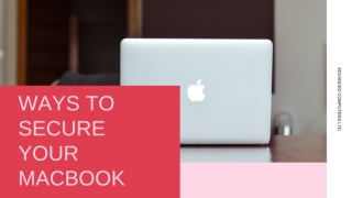 WAYS TO SECURE YOUR MACBOOK