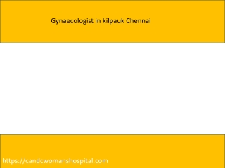 gynaecologist in kilpauk chennai