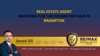 Obligations of the real estate agent for the houses for sale in Mississauga