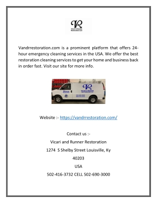 24 Hour Emergency Cleaning Services in USA | Vandrrestoration.com