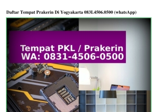 Daftar Tempat Prakerin Di Yogyakarta Ô831–45Ô6–Ô5ÔÔ[WhatsApp]