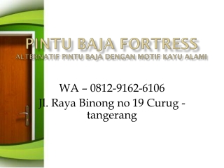 WA 0812-9162-6106 (FORTRESS) Pintu Rumah Mewah