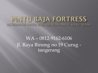 WA 0812-9162-6106 Pintu Baja Ringan Fortress,