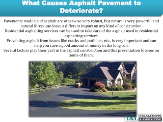 What Causes Asphalt Pavement to Deteriorate?