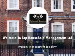 Detail Presentation About Top Household Management Ltd