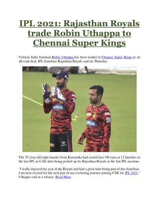 IPL 2021: Rajasthan Royals trade Robin Uthappa to Chennai Super Kings