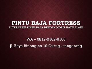 WA 0812-9162-6106 (FORTRESS) Pintu Rumah Mewah