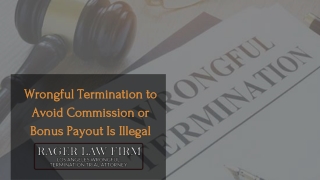 Wrongful Termination to Avoid Commission or Bonus Payout Is Illegal