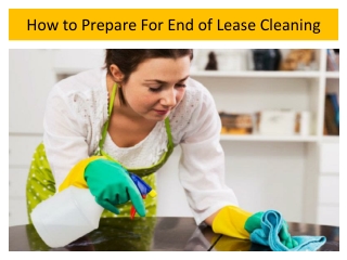 Tips to Help You Prepare For End of Lease Cleaning