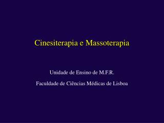 Cinesiterapia e Massoterapia