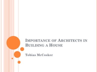 Importance of Architects in Building a House