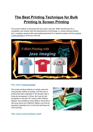 The Best Printing Technique for Bulk Printing Is Screen Printing