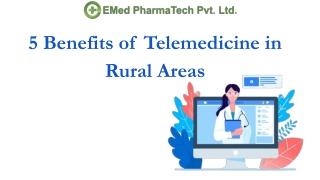 5 Benefits of Telemedicine in Rural Areas