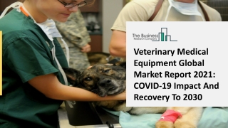 Veterinary Medical Equipment Market By Newest Industry Data, Future Trends Forecast To 2025