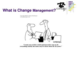 What is Change Management ?