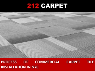 Process of Commercial Carpet Tile Installation in NYC