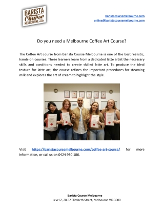 Do you need a Melbourne Coffee Art Course?