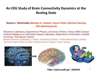 An EEG Study of Brain Connectivity Dynamics at the Resting State