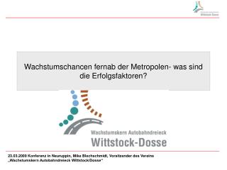 Wachstumschancen fernab der Metropolen- was sind die Erfolgsfaktoren?