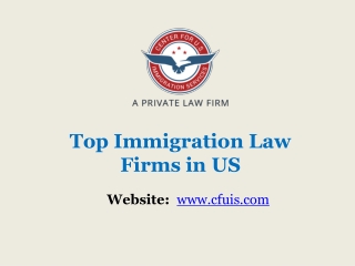 Top Immigration Law Firms in US- cfuis.com