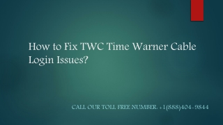 How to Fix TWC Time Warner Cable Login Issues?