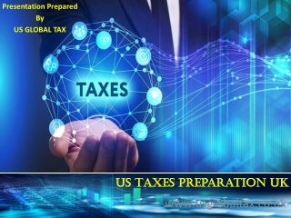 US Taxes Preparation UK ppt template