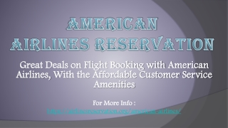 American Airlines Reservations Helpdesk for Great Deals On Flight Bookings