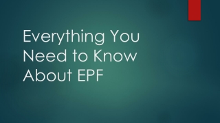 Everything You Need to Know About EPF