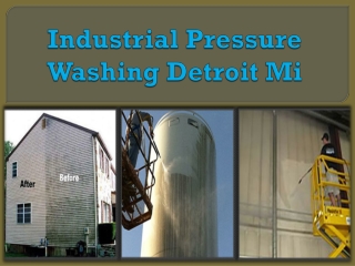 Industrial Pressure Washing Detroit Mi